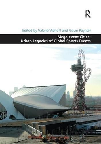 Cover image for Mega-event Cities: Urban Legacies of Global Sports Events