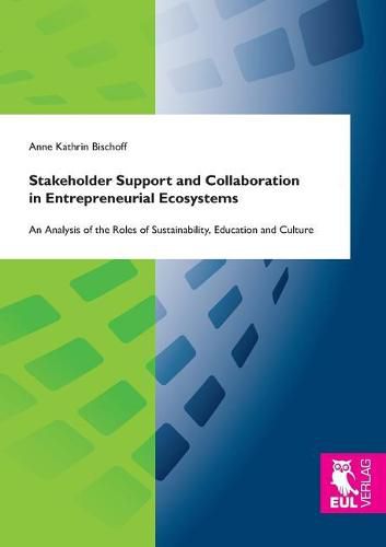Cover image for Stakeholder Support and Collaboration in Entrepreneurial Ecosystems