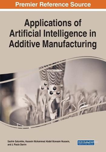 Cover image for Applications of Artificial Intelligence in Additive Manufacturing