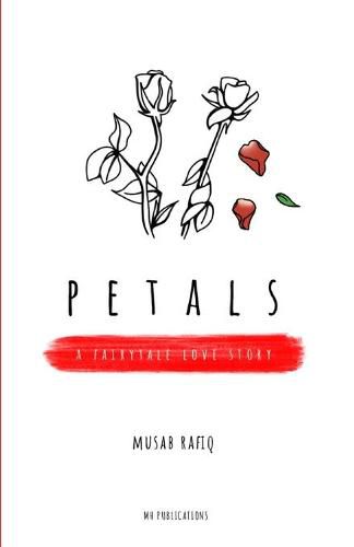 Cover image for Petals: A fairytale love story