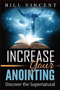 Cover image for Increase Your Anointing (Large Print Edition)
