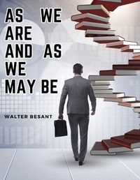 Cover image for As We Are and As We May Be
