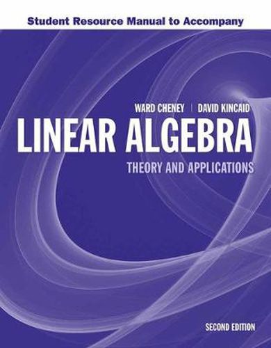 Cover image for Student Resource Manual To Accompany Linear Algebra: Theory And Application