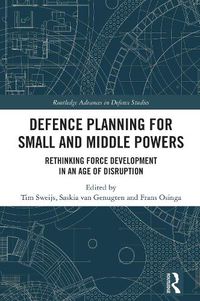 Cover image for Defence Planning for Small and Middle Powers