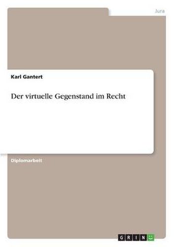 Cover image for Der virtuelle Gegenstand im Recht