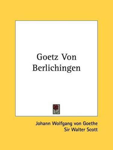 Cover image for Goetz Von Berlichingen