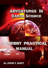 Cover image for Adventures in Earth Science: Student Practical Manual