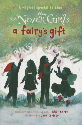 A Fairy's Gift (Disney: The Never Girls)