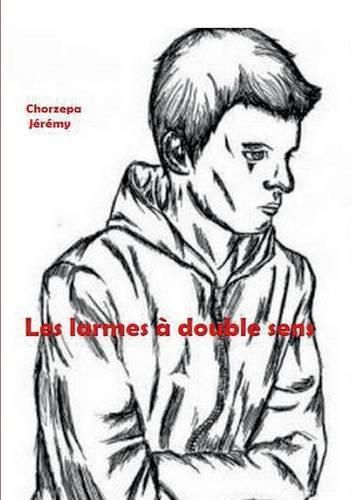 Cover image for Les larmes a double sens