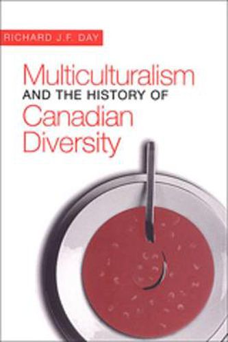 Cover image for Multiculturalism and the History of Canadian Diversity