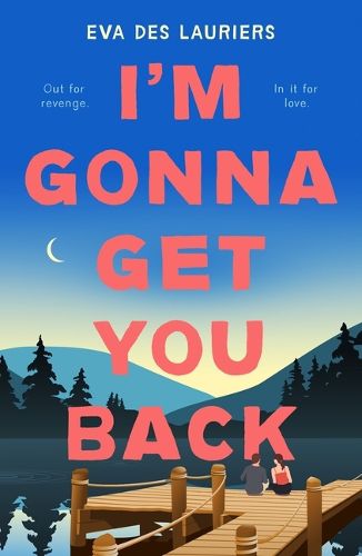 Cover image for I'm Gonna Get You Back
