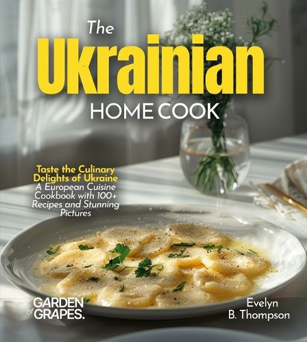Cover image for The Ukrainian Home Cook