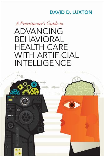 Cover image for A Practitioner's Guide to Advancing Behavioral Health Care with Artificial Intelligence