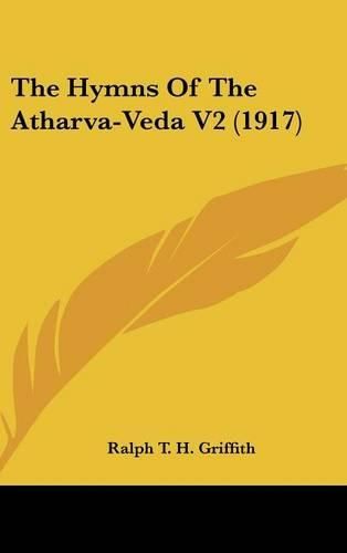 Cover image for The Hymns of the Atharva-Veda V2 (1917)