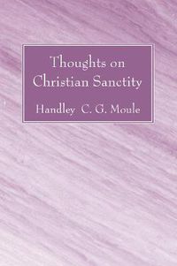 Cover image for Thoughts on Christian Sanctity