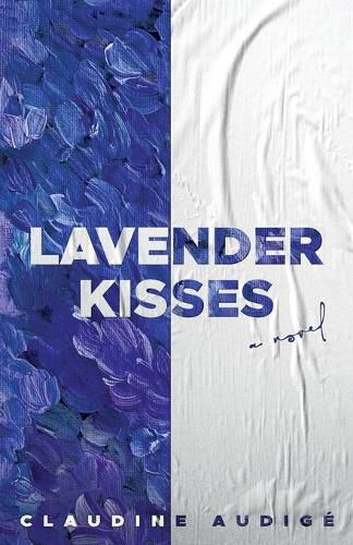 Cover image for Lavender Kisses (A Novel)
