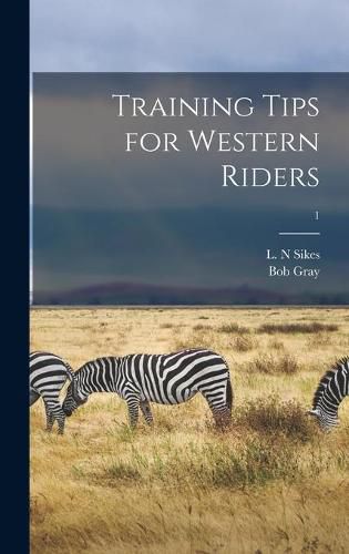 Cover image for Training Tips for Western Riders; 1