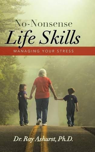 Cover image for No-Nonsense Life Skills: Managing Your Stress