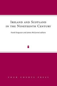 Cover image for Ireland and Scotland in the Nineteenth Century