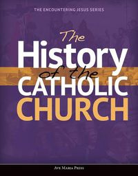 Cover image for The History of the Catholic Church