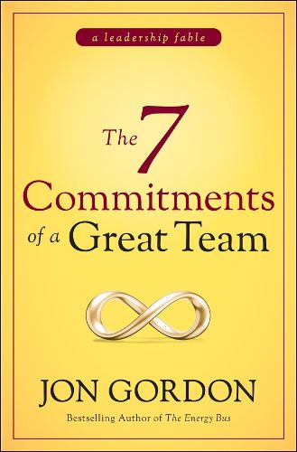 Cover image for The 7 Commitments of a Great Team