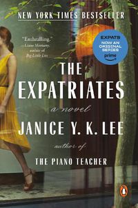 Cover image for The Expatriates: A Novel