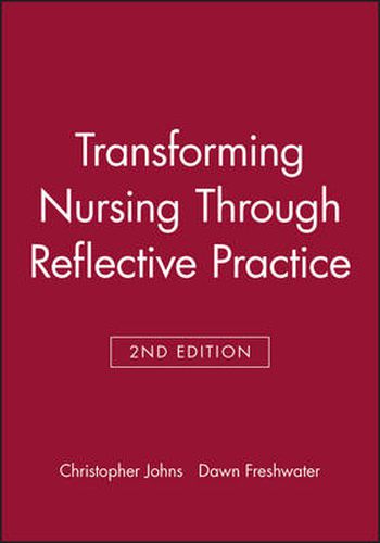 Cover image for Transforming Nursing Through Reflective Practice