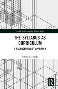 Cover image for The Syllabus as Curriculum: A Reconceptualist Approach