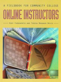 Cover image for A Fieldbook for Community College Online Instructors