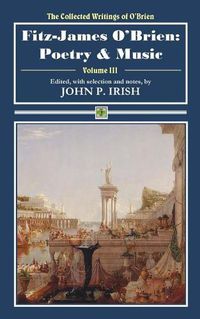 Cover image for Fitz-James O'Brien: Poetry & Music