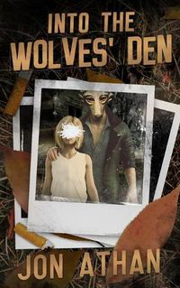 Cover image for Into the Wolves' Den