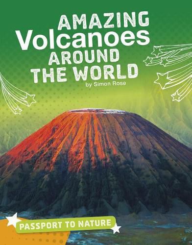 Cover image for Amazing Volcanoes Around the World