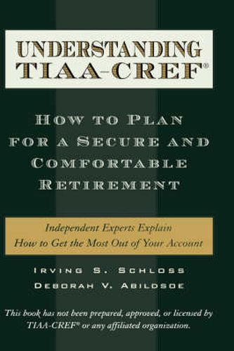 Understanding TIAA-CREF: How to Plan for a Secure and Comfortable Retirement
