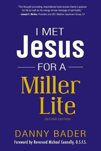 I Met Jesus for a Miller Lite