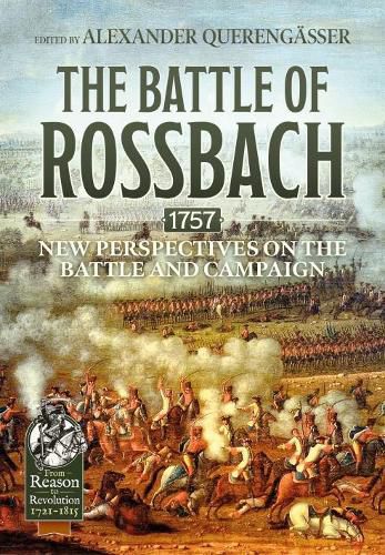 Cover image for The Battle of Rossbach 1757: New Perspectives on the Battle and Campaign