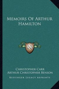 Cover image for Memoirs of Arthur Hamilton