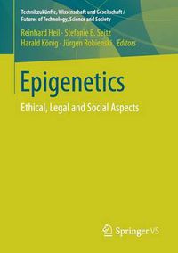 Cover image for Epigenetics: Ethical, Legal and Social Aspects