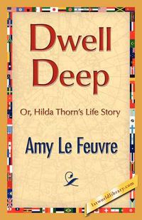 Cover image for Dwell Deep