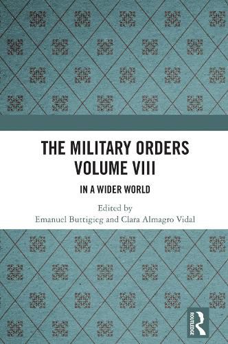 Cover image for The Military Orders Volume VIII
