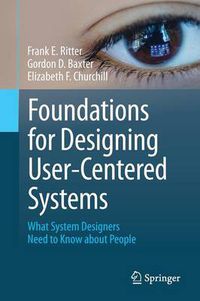 Cover image for Foundations for Designing User-Centered Systems: What System Designers Need to Know about People