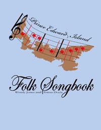 Cover image for Prince Edward Island Folk Songbook