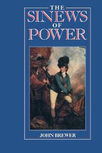 Cover image for The Sinews of Power: War, Money and the English State 1688-1783