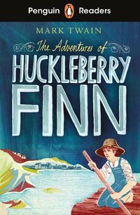 Cover image for Penguin Readers Level 2: The Adventures of Huckleberry Finn (ELT Graded Reader)