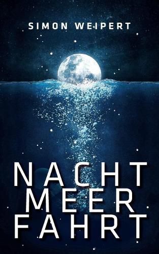 Nachtmeerfahrt: Erzahlung