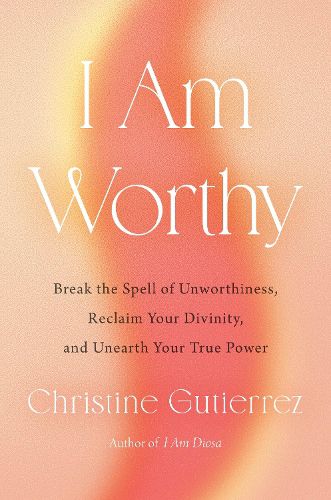 Cover image for I Am Worthy