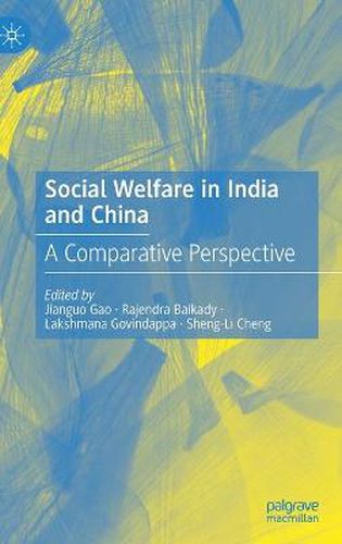 Cover image for Social Welfare in India and China: A Comparative Perspective