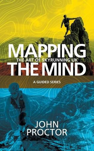 Cover image for Mapping the Mind, The Art of Skyrunning UK