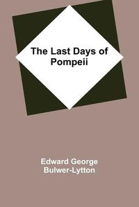 Cover image for The Last Days of Pompeii