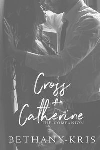 Cover image for Cross + Catherine: The Companion