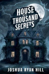 Cover image for House of a Thousand Secrets